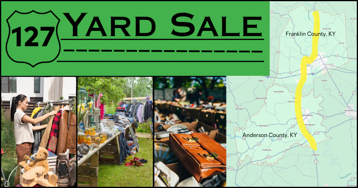 The 127 Yard Sale in Central Kentucky- Franklin and Anderson Counties